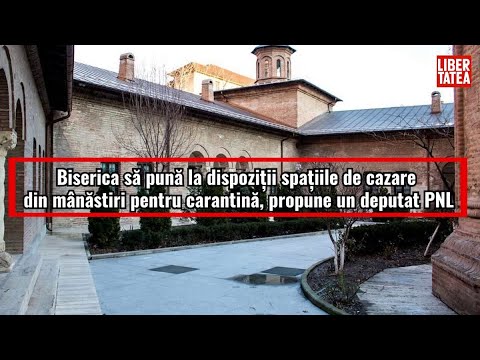 Biserica să pună la dispoziții spațiile de cazare din mânăstiri pentru carantină