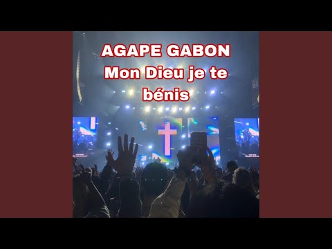 Mon Dieu je te bénis