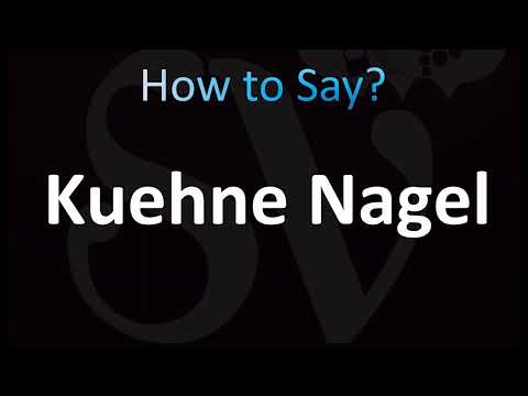 How to Pronounce Kuehne Nagel (CORRECTLY!)