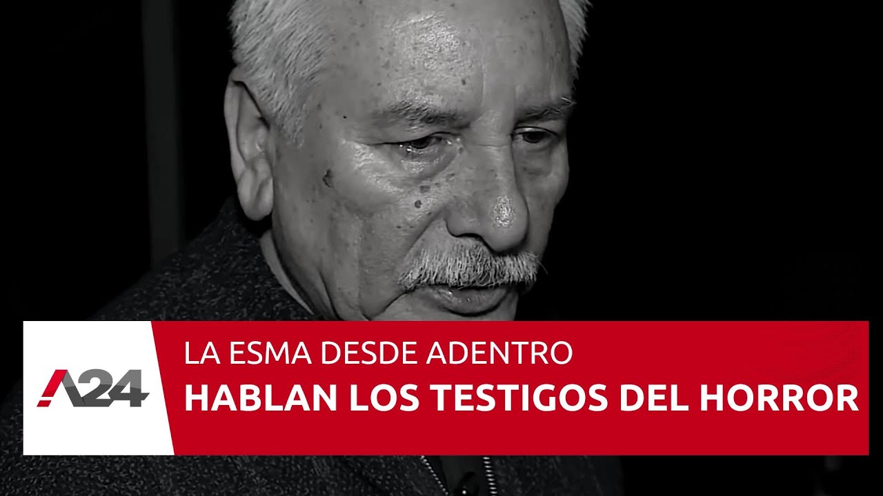 LA ESMA DESDE ADENTRO: el testimonio de los sobrevivientes | Informe especial #A24