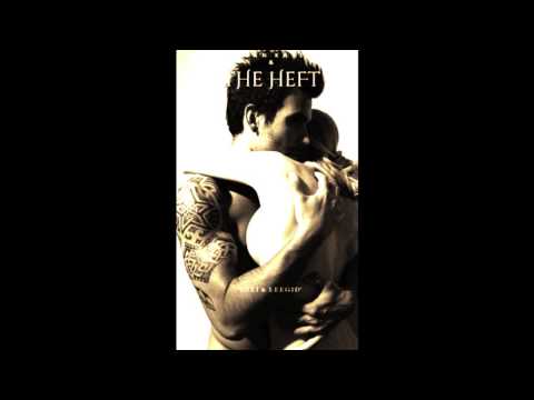 The Heft - Tuli ja leegid