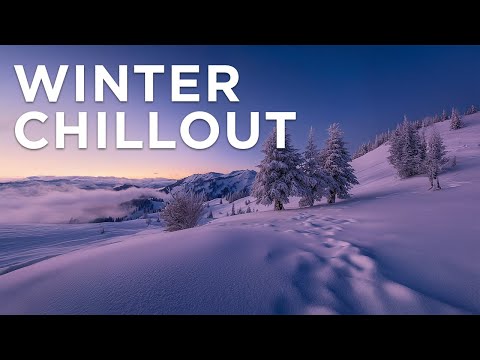 Winter Chillout Lounge 2025 ❄️🥂 Chill Out 24/7 Live Stream 🎶