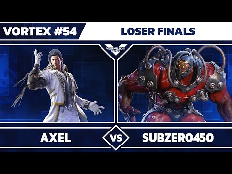 [Vortex #54] VMLN | AxEL vs SubZero450 - Losers Final - Tekken 7