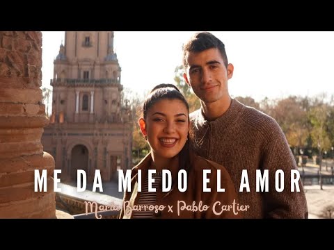 ME DA MIEDO EL AMOR - PABLO CARTIER X MARIA BARROSO (VIDEOCLIP OFICIAL)