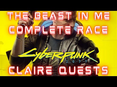 CYBERPUNK 2077 - CLAIRE COMPLETE RACE - Side Quests