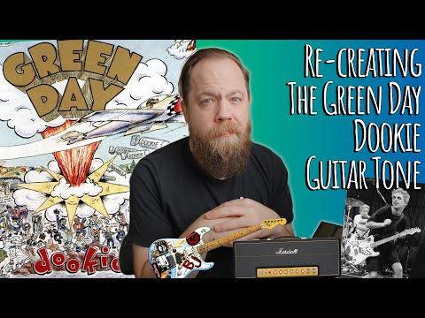 Re-Creating The Green Day Dookie Guitar Tone!