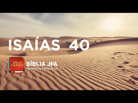 ISAÍAS 40 - Bíblia JFA Offline