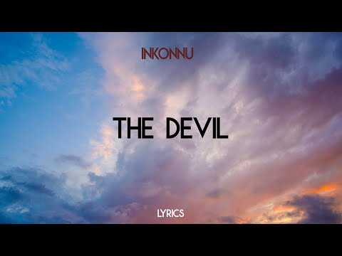 Inkonnu - The Devil [Lyrics]