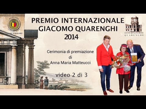 PREMIO INTERNAZIONALE GIACOMO QUARENGHI 2014 - seconda parte