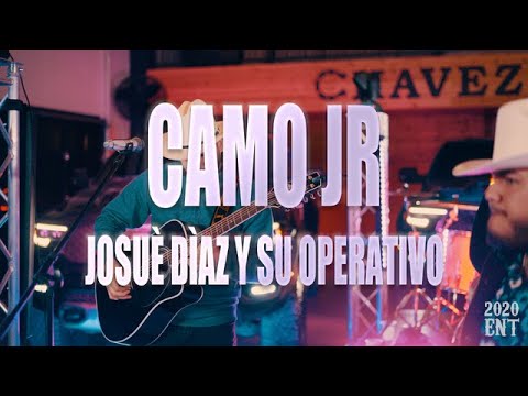 CAMO JR - JOSUE DIAZ Y SU OPERATIVO (EN VIVO)
