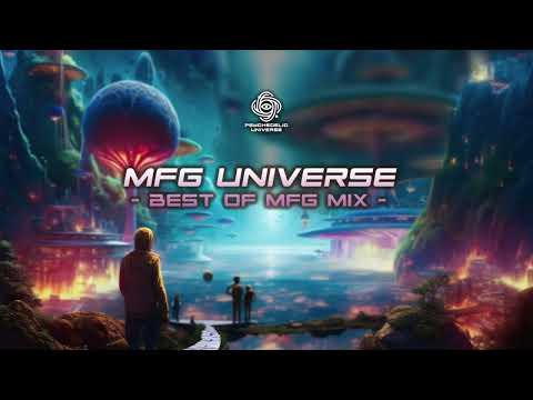 MFG Universe - Best of MFG | Goa Psytrance DJ Mix