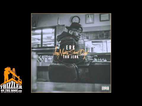 Erk Tha Jerk ft. Stevie L. - One Last Time [Thizzler.com]