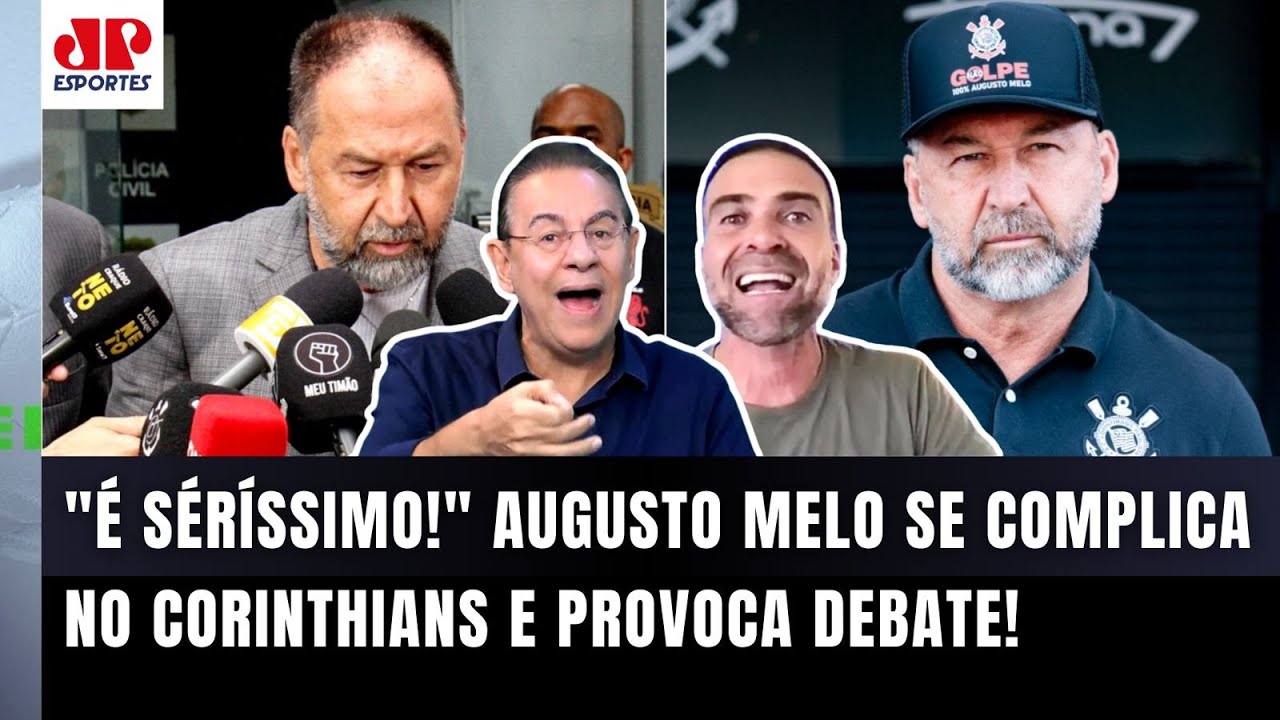 "JÁ ERA!!! E o Augusto Melo que TOME CUIDADO! Porque PELO QUE SE FALA..." CAOS no Corinthians?