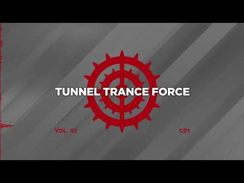 Tunnel trance force 42 - CD1 - 320 kbps / 4K video