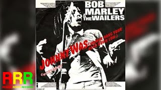 Bob Marley - Johnny Was