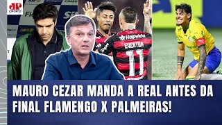‘Isso é pra enganar bobo! É uma tolice!’: Mauro Cezar é direto antes da final Flamengo x Palmeiras