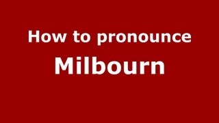How to pronounce Milbourn