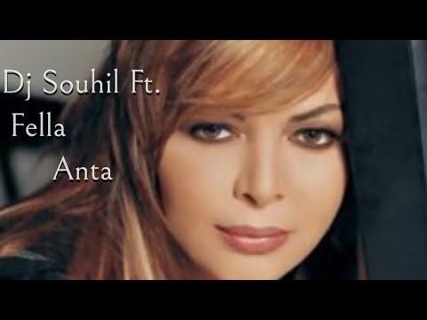 Fella Ft. DJ Souhil - Anta [Officiel Audio] with lyrics