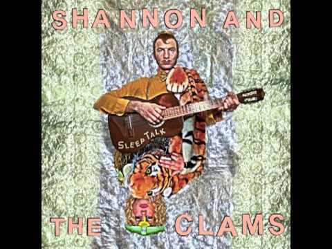 shannon and the clams - the woodsman