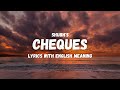 Shubh - Cheques (Lyrics/English Translation) | Punjabi song