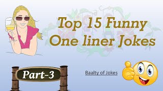 One Line Humor | Part - 3