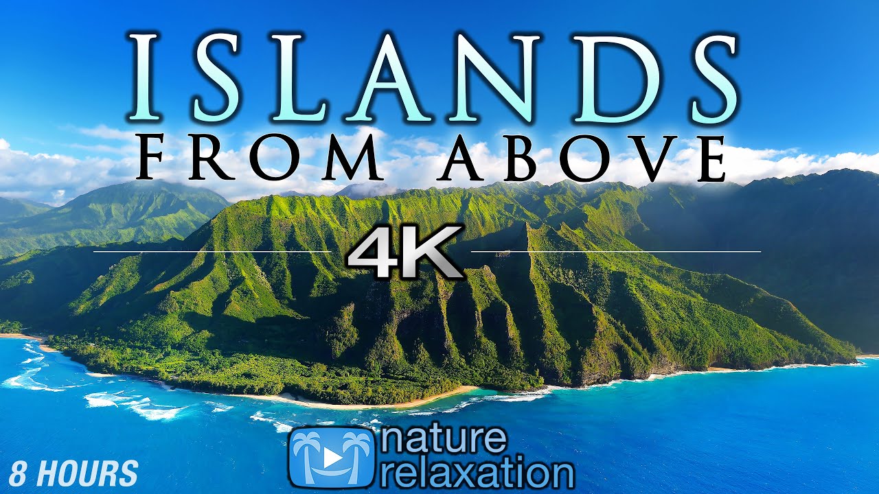 8 HOUR DRONE FILM: Islands From Above 4K + Music by Nature Relaxation™ (Ambient AppleTV Style)