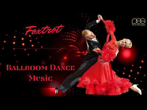 ►FOXTROT MUSIC MIX | Ballroom Dancing Music #foxtrot #dancesport  #ballroomdance #musicmix #standard