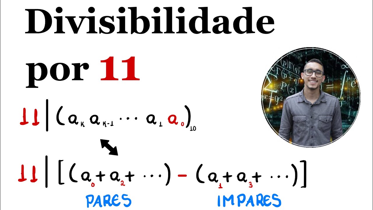 O Critério de Divisibilidade por 11