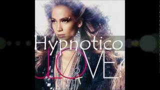 Jennifer Lopez - Hypnotico (With Lyrics)