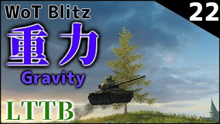 【ゆっくり実況:WoTB】重力イベント第2弾！LTTBで暴れてきた【LTTB】Part22