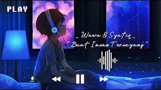 Download lagu Chorus 'Buat Insan Tersayang'(Ahmad Syafiq & Wawa Syazwa) - Viral Tiktok Malaysia mp3