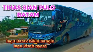 Download lagu TIHAS SIAN PULO BATAM|| Came for love, returned with heartbreak (Sad Batak song) mp3