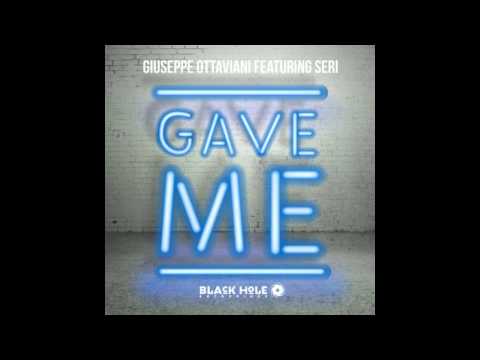 Giuseppe Ottaviani Feat. Seri -- Gave Me (Extended Mix)