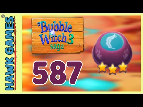 Bubble Witch 3 Saga Level 587 (Release the Owls) - 3 Stars Walkthrough, No Boosters