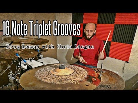16th Note Triplet Grooves - Drum Lesson with Chris Langan