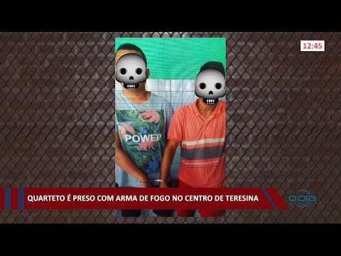 Quarteto é preso com arma de fogo no Centro de Teresina 30 11 2020