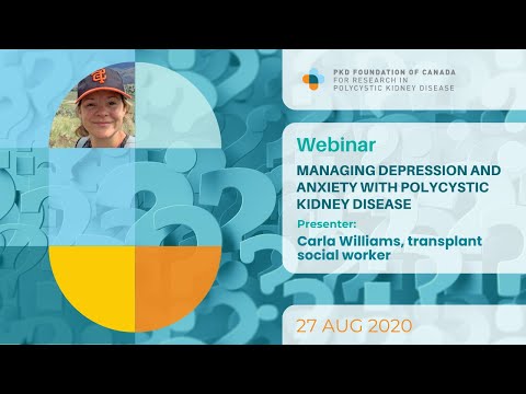 Managing Depression and Anxiety with Polycystic Kidney Disease (08/27/20)