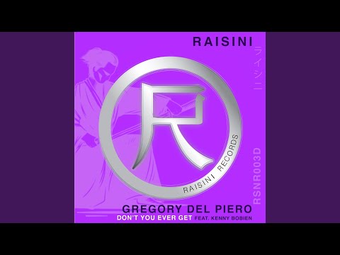 Don't You Ever Get (Main Instrumental Mix)