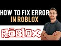 ✅ How To Fix Roblox Error Code E01 (Full Guide)