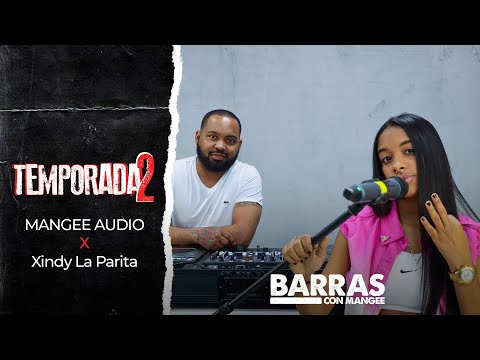 Mangee Audio x Xindy La Parita - Temporada 2 Ep. 05 (Barras Con Mangee)
