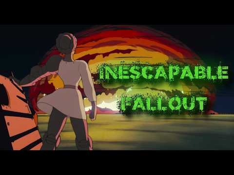 Inescapable Fallout