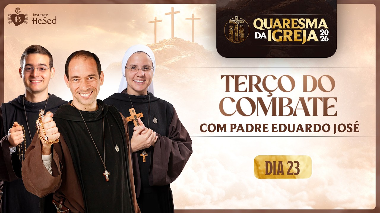 Terço do combate | Instituto Hesed  - 16/03