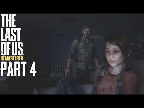 The Last Of Us Remastered Grounded Mode Walkthrough Part 4 - A New Motive - PS4 Gameplay 1080P