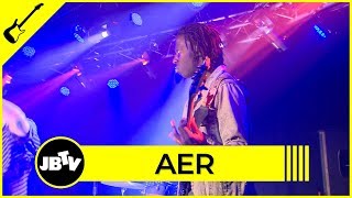 Aer - Pretty Lady | Live @ JBTV