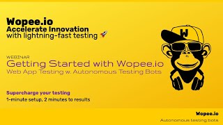 Getting started with Wopee.io Testing Bots