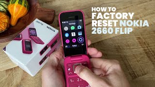 How to Factory Reset the Nokia 2660 Flip