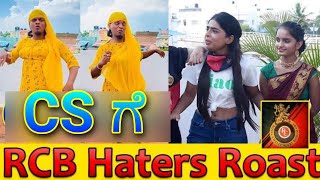 RCB Haters Roast  C S G*Y  Kannada