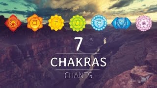 ALL 7 CHAKRAS HEALING CHANTS | Chakra Seed Mantras Meditation Music