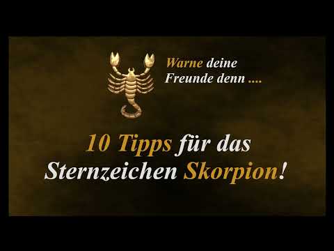 10 TIPPS für dich wenn du Sternzeichen Skorpion bist!