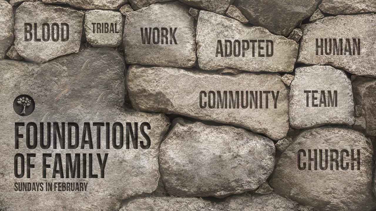 Foundations of Family | Part 3